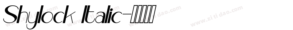 Shylock Italic字体转换